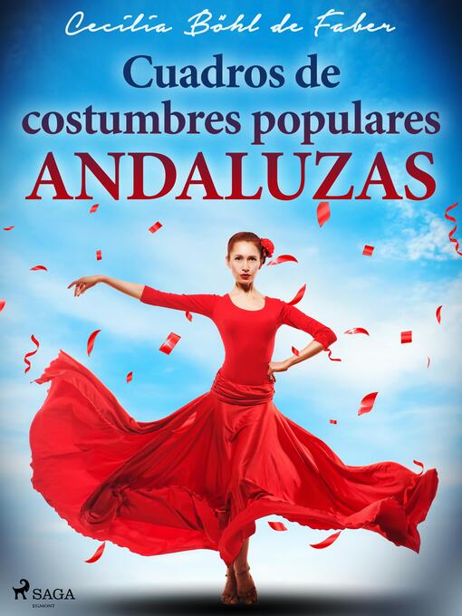 Title details for Cuadros de costumbres populares andaluzas by Cecilia Böhl de Faber - Available